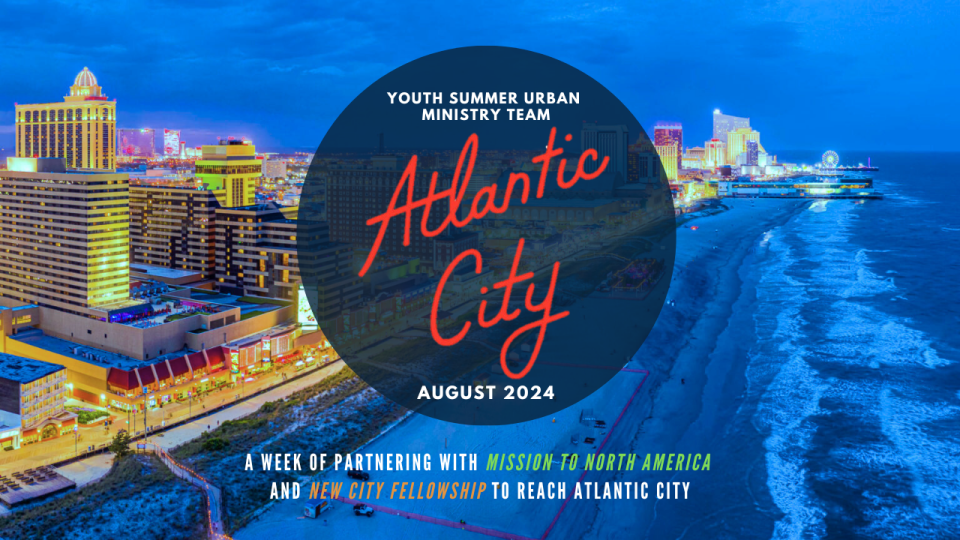 Atlantic City - Urban Ministry Service Trip
