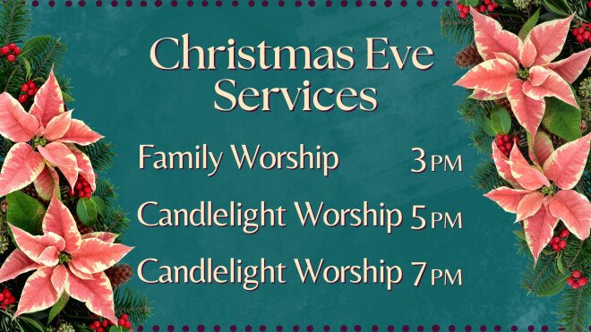 Christmas Eve 7pm - Candlelight Service