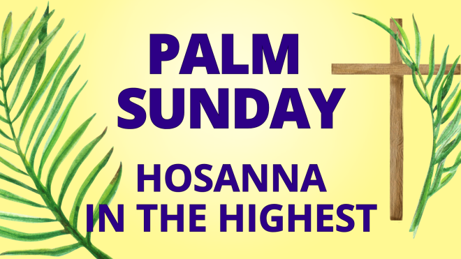 Palm Sunday Worship (On-Site and Online)