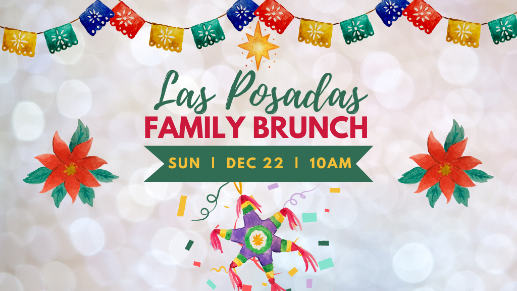 Las Posadas Family Brunch