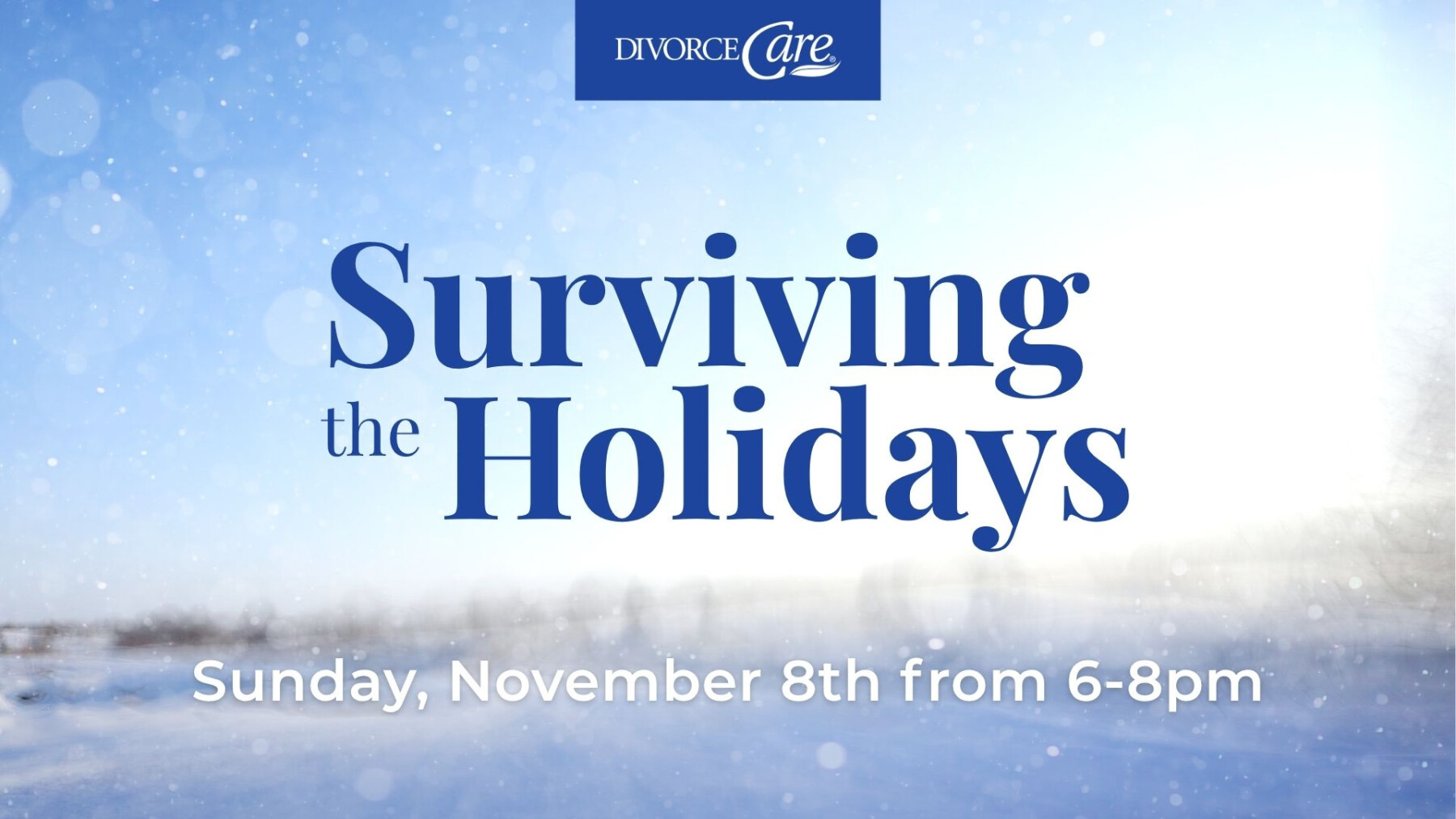 DivorceCare - Surviving the Holidays 2026