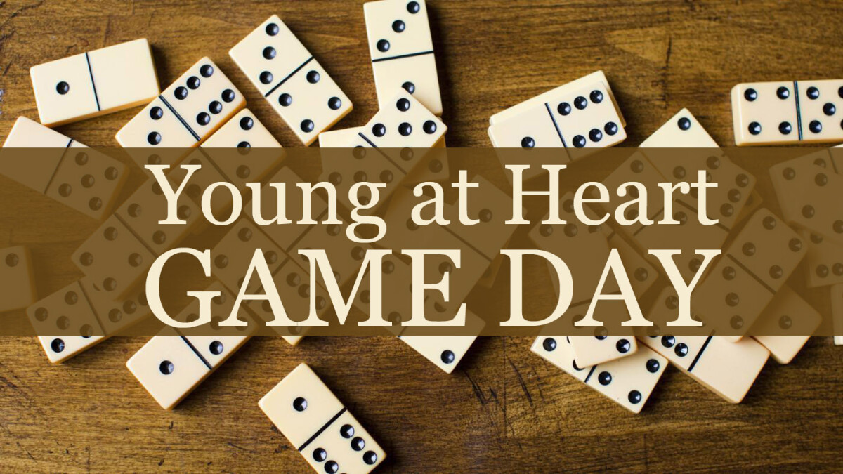 Young at Heart Game Day & Potluck Lunch