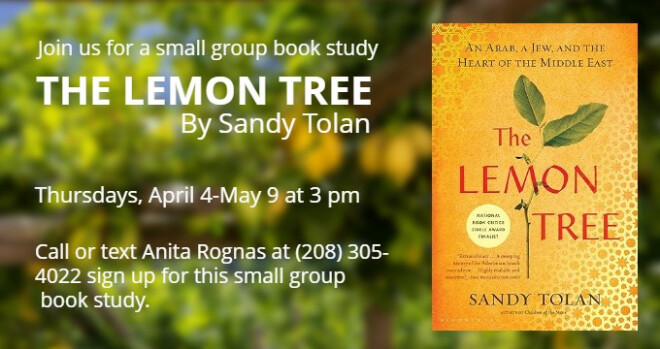Small group book study: The Lemon Tree, 3 pm