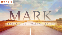 MARK | Part 1: Walking Into The Wilderness