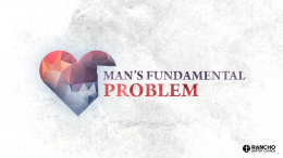 Man's Fundamental Problem