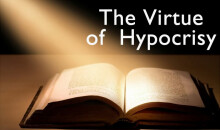 The Virtue of Hypocrisy