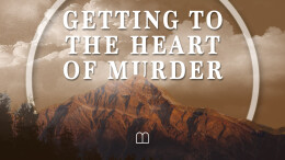 Getting to the Heart of Murder