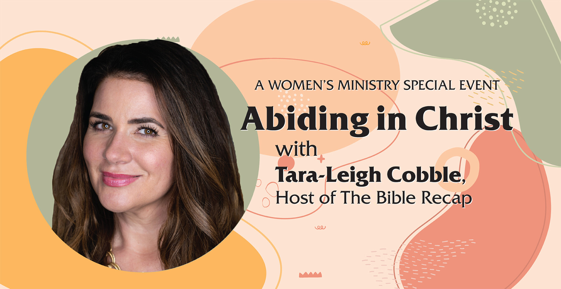 Abiding in Christ with Tara-Leigh Cobble: A Women's Ministry Special ...