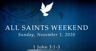 All Saints Day - Sun, Nov 1, 2020