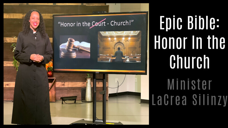 Epic Bible Series: Honor In the Church