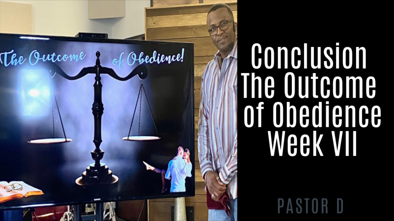 Family Series: Bible Cross Words- Married on  Purpose Conclusion- The Outcome of Obedience Week VII