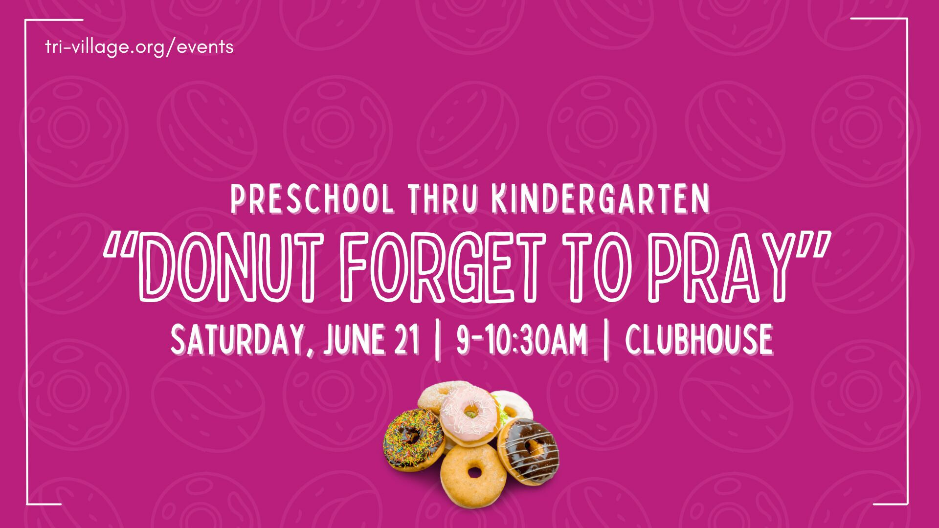 "Donut Forget to Pray" (Preschool-Kindergarten)