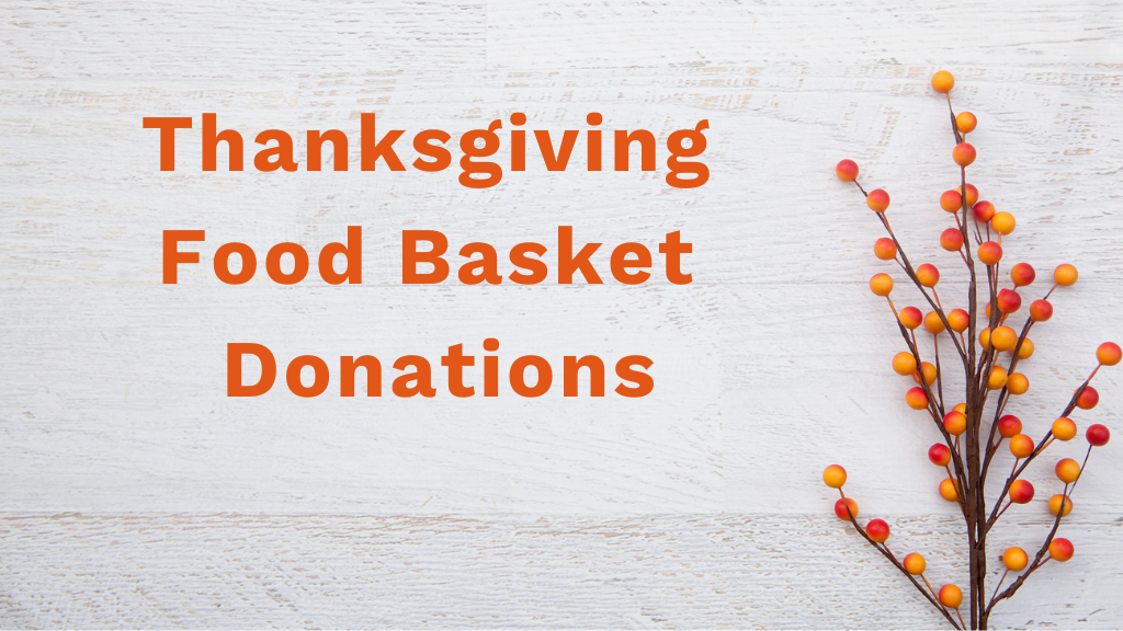 Thanksgiving Baskets