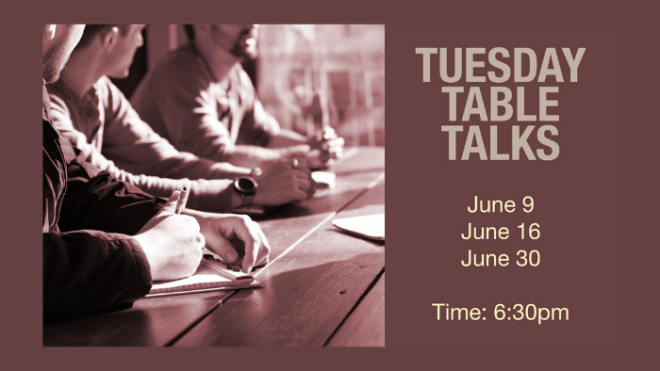 6:30pm Table Talk