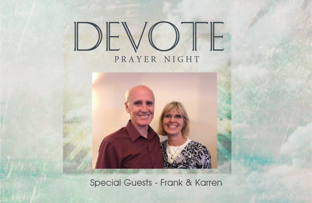 DEVOTE - Missionaries - Frank & Karren 