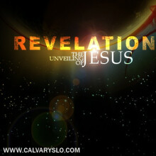 The Unveiling of the Glorified Christ -Revelation 1:9-17