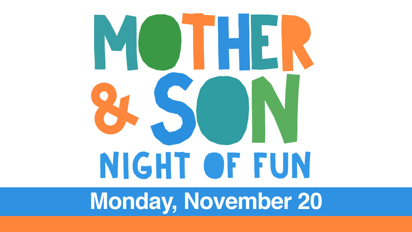 Mother & Son Night of Fun