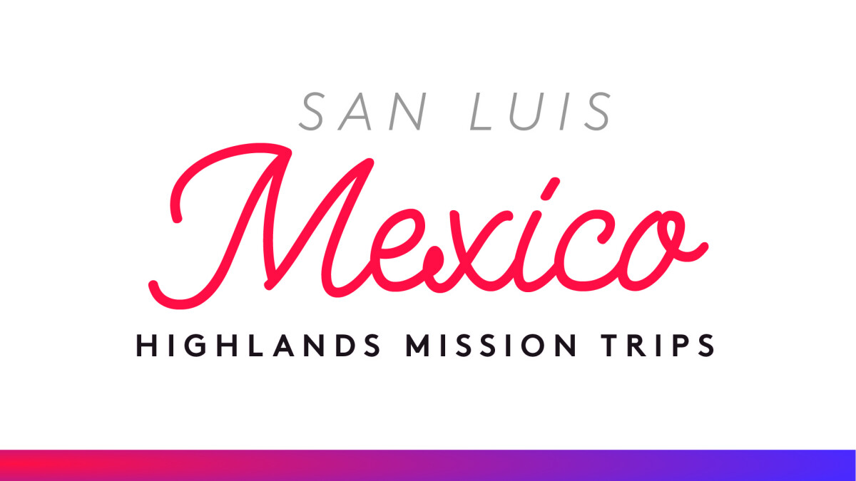 San Luis Mission Trip