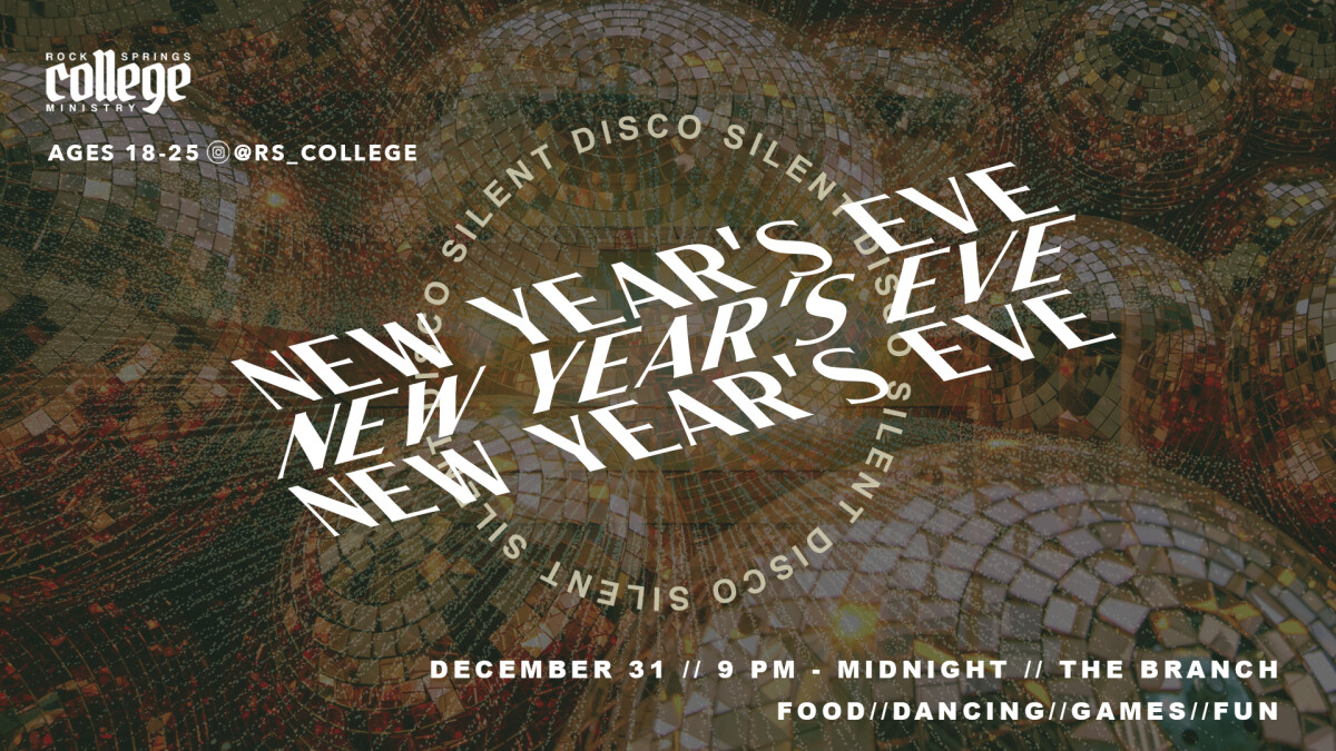 College Ministry New Years Party & Silent Disco
