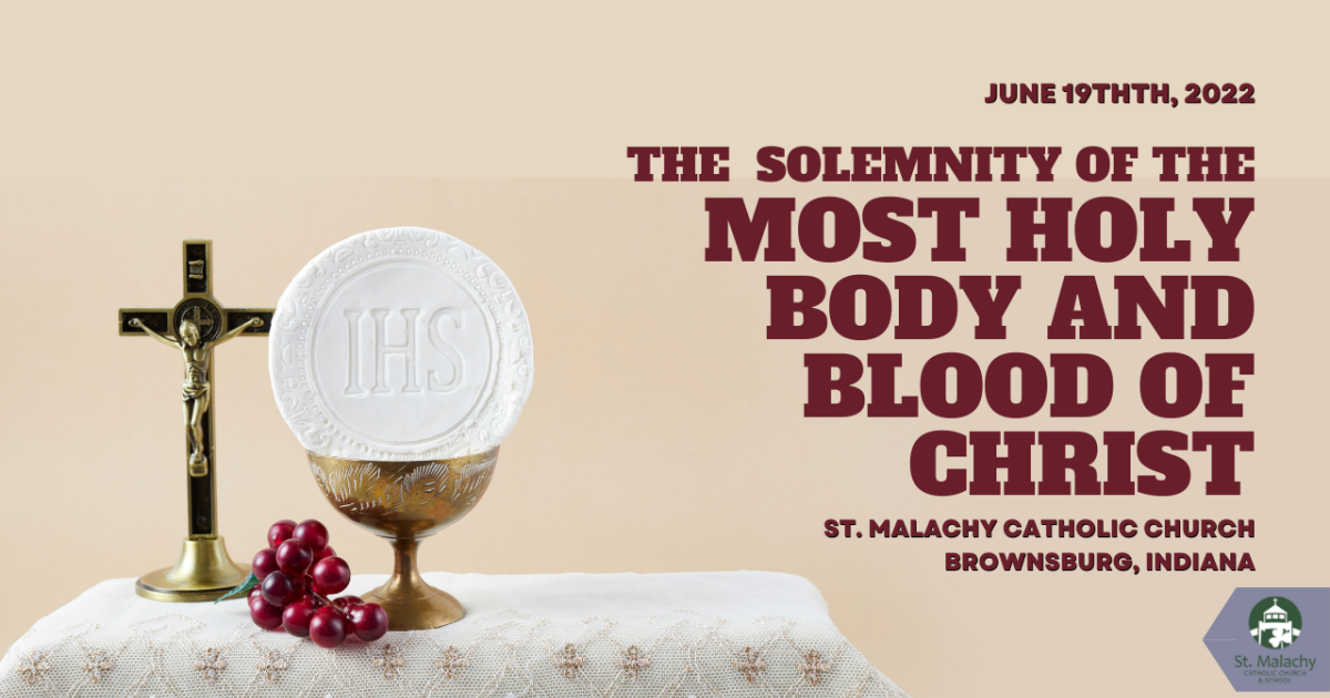 Solemnity Of The Body And Blood Of Christ Sermons St Malachy   619 Mass 