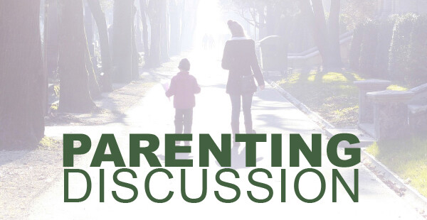 Parenting Discussion