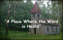 A Place Where the Word is Heard