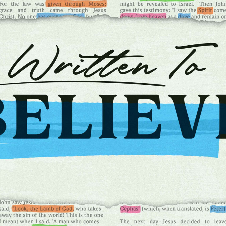 "Written to Believe": Journey Through the New Testament