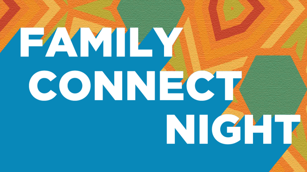 Family Connect Night | Elmbrook Church