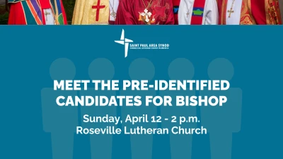 St. Paul Area Synod Bishop Election Forum at RLC