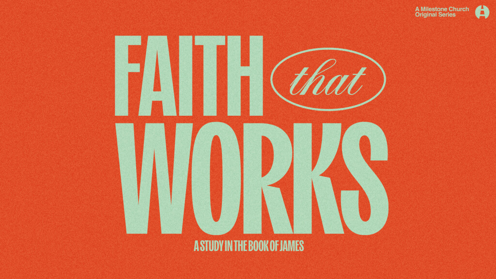 Faith That Works