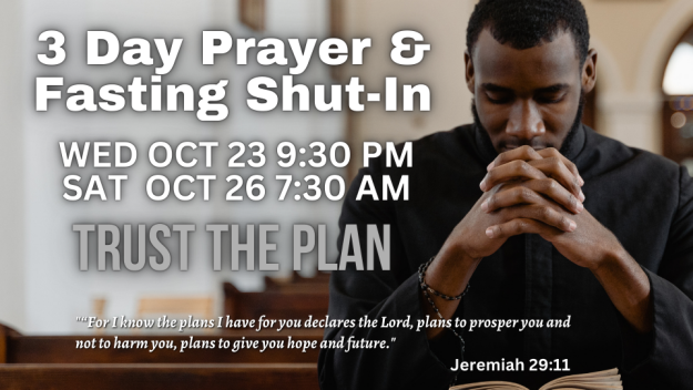 3 Day Prayer and Fasting Shut In