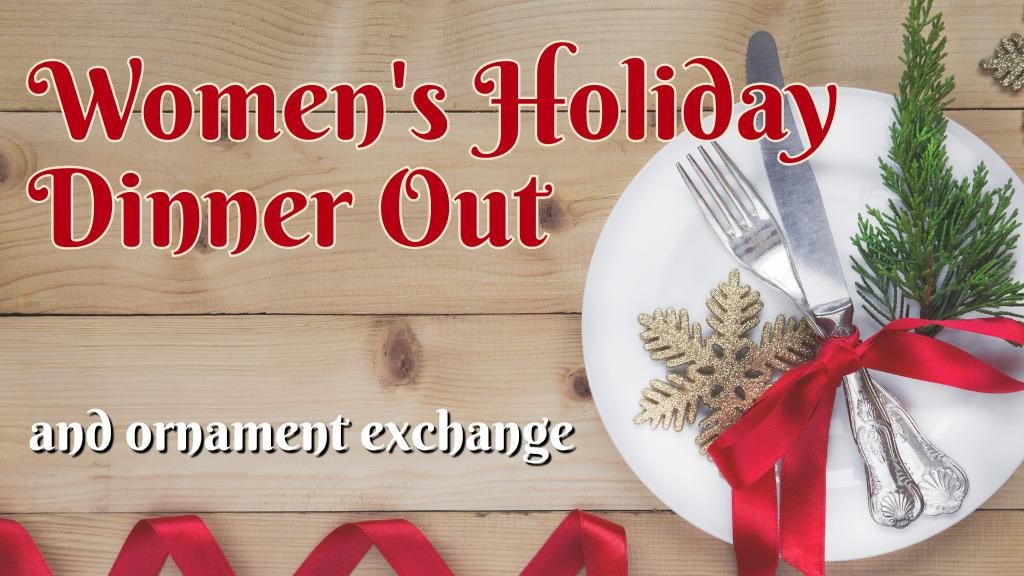 Women's Holiday Dinner Out