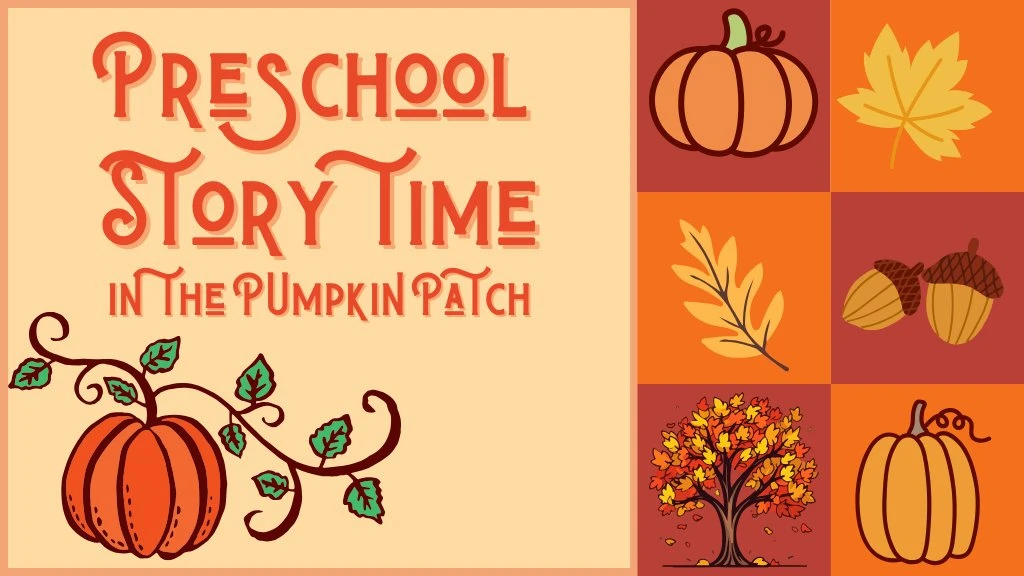 Preschool Pumpkin Patch Story Time 