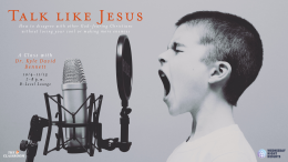 Talk Like Jesus Week 1