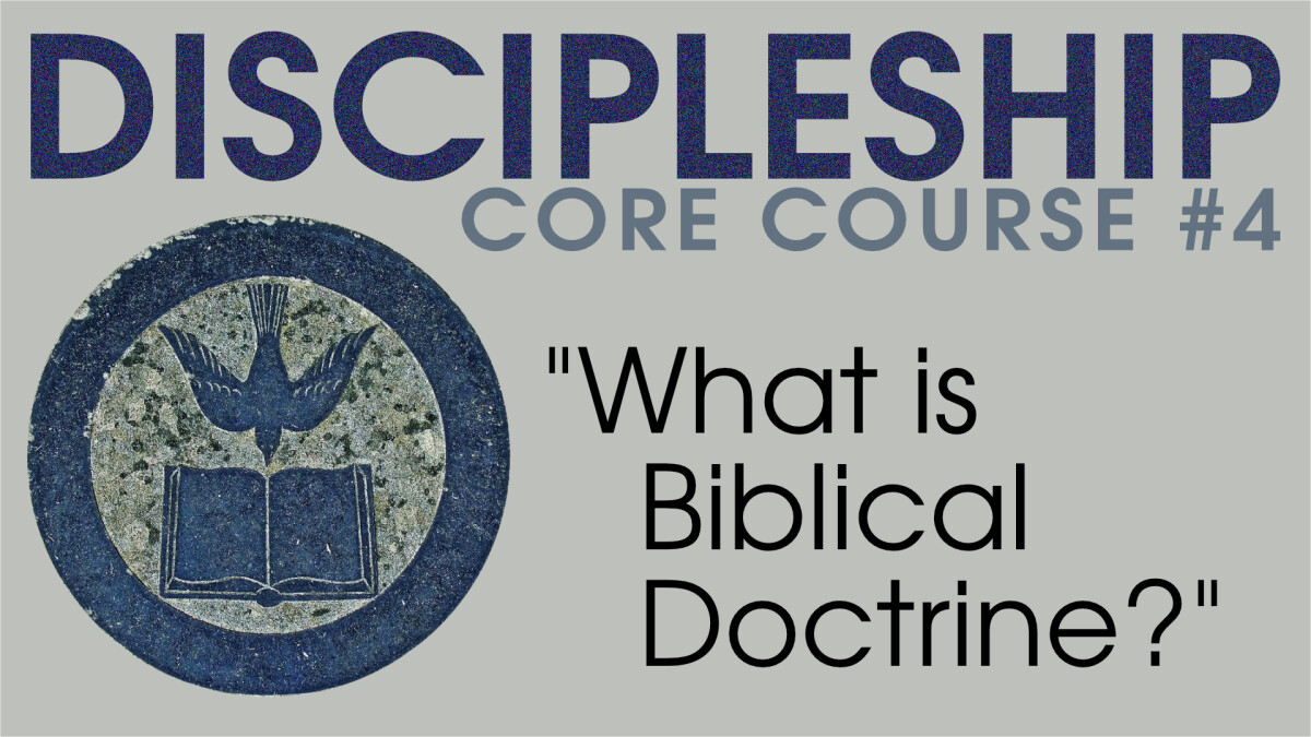 What is Biblical Doctrine?