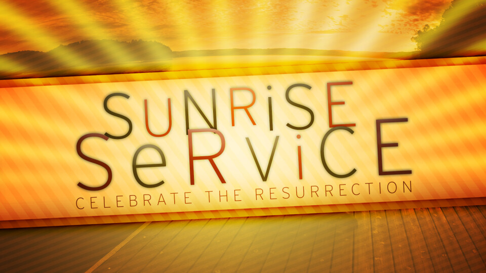 Easter Sunday Resurrection Service