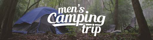 Men's Camping Trip