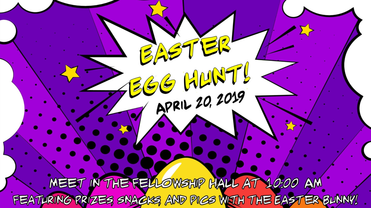 Annual Easter Egg Hunt!