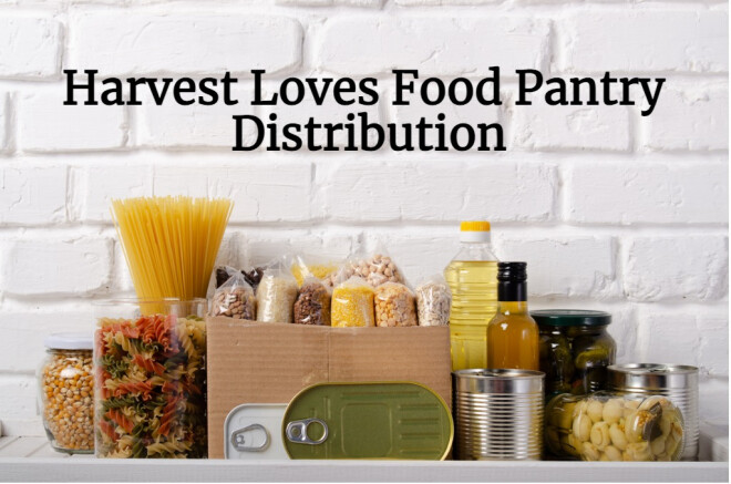 Harvest Loves Food Pantry Distribution