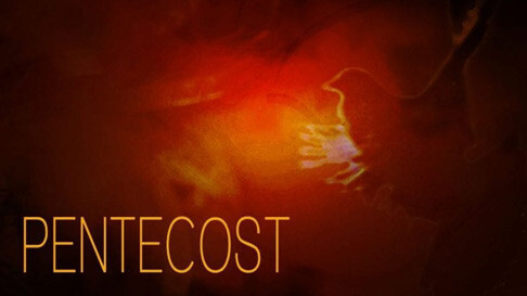 Pentecost Sunday Worship Service