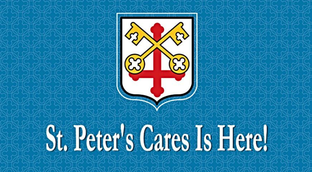 St. Peter's Cares Is Here for You... It's True!