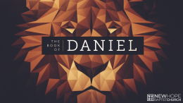 The Book of Daniel: The Foes & Consecration of Daniel, Pt 2