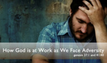 How God is at Work as We Face Adversity