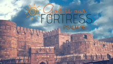 God is our Fortress