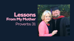 Lessons From My Mother
