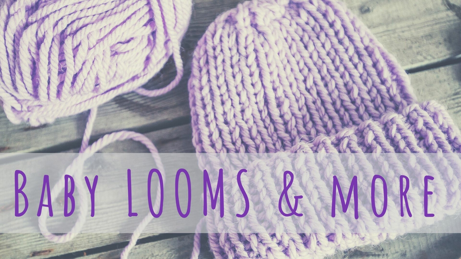 Baby Looms & More  Monthly Gathering 