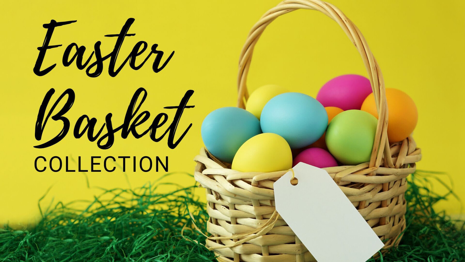 Annual Easter Basket Collection Flyers Available 