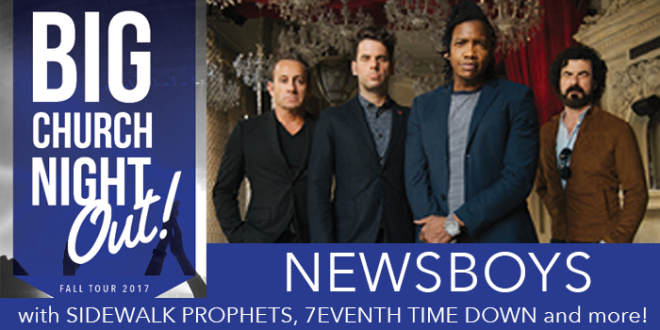 Big Church Night Out featuring the Newsboys - Montgomery
