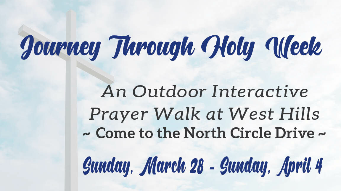 Journey Through Holy Week - An Interactive Prayer Walk 