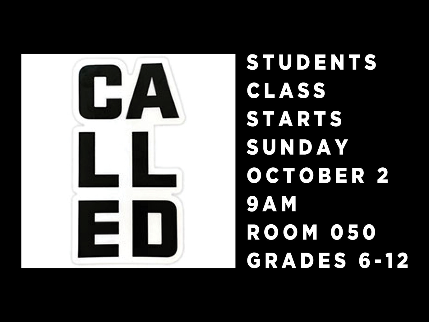 New Students Class - The Called